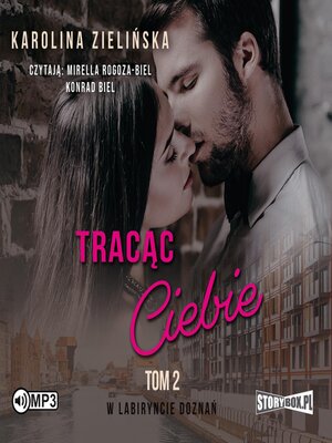 cover image of Tracąc Ciebie